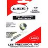 Il Case Length Gauge di LEE PRECISION è un modo preciso e semplice per accorciare e quadrature l'apertura del bossolo, utilizzabile con il Cutter e Lock Stud.